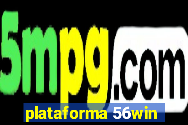 plataforma 56win